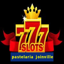 pastelaria joinville zona sul